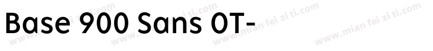 Base 900 Sans OT字体转换
